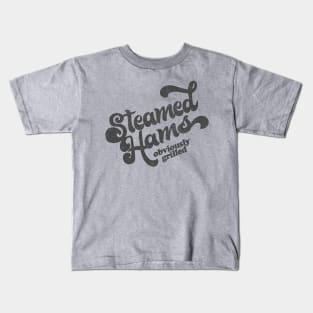 Steamed Hams / Obviously Grilled Kids T-Shirt